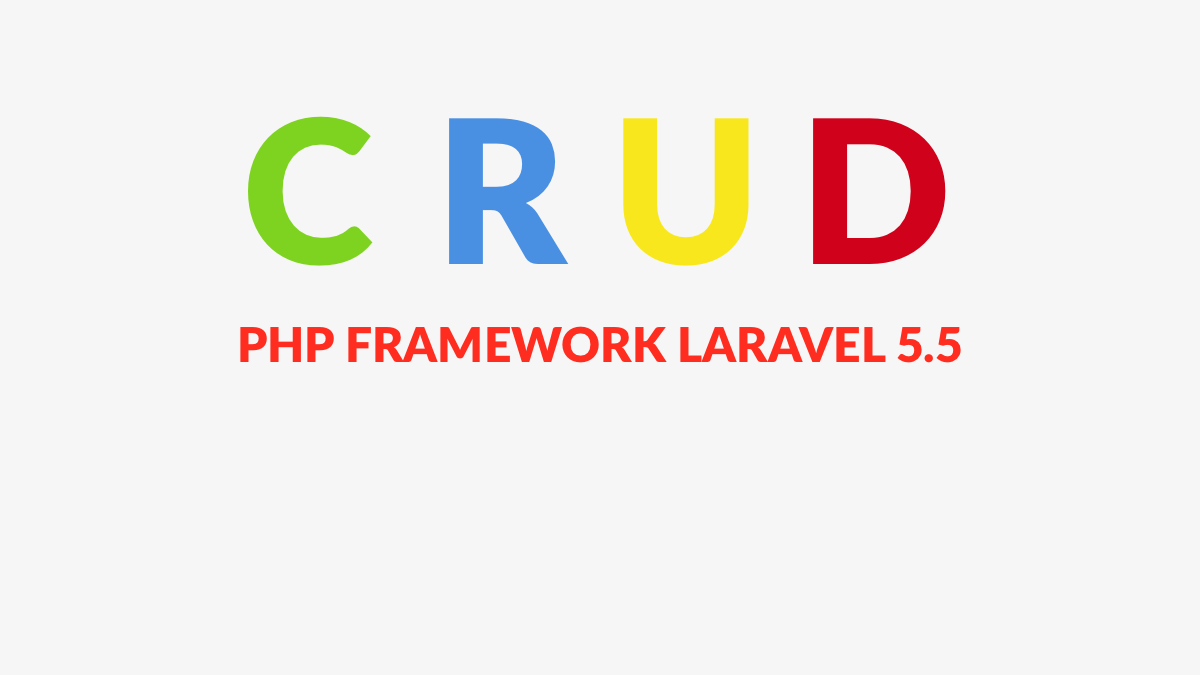 Hình Ảnh Ứng Dụng CRUD Với PHP Framework Laravel 5.5